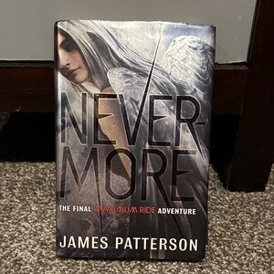 Nevermore: The Final Maximum Ride Adventure by James Patterson - Gray Cover